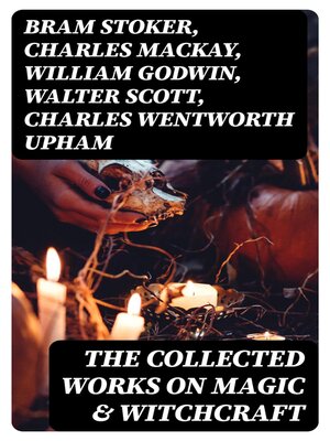 cover image of The Collected Works on Magic & Witchcraft